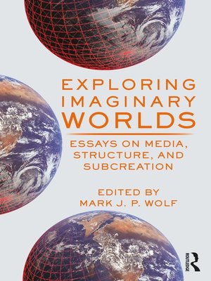 cover image of Exploring Imaginary Worlds
